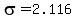 sigma=2.116