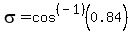 sigma=cos%5E%28-1%29%280.84%29