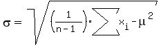 sigma=sqrt%28%281%2F%28n-1%29%29%2Asum%28x%5Bi%5D-mu%29%5E2%29