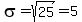 sigma=sqrt%2825%29=5