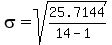 sigma=sqrt%2825.7144%2F%2814-1%29%29