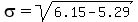 sigma=sqrt%286.15-5.29%29