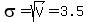sigma=sqrt%28V%29=3.5