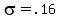 sigma+=+.16