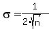 sigma+=+1%2F%282%2Asqrt%28n%29%29
