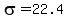 sigma+=+22.4