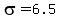 sigma+=+6.5