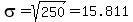 sigma+=+sqrt%28250%29+=+15.811
