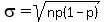 sigma+=+sqrt%28np%281-p%29%29