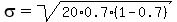 sigma++=+sqrt%2820%2A0.7%2A%281-0.7%29%29