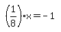 simplify_cartoon%28+%281%2F8%29%2Ax=-1+%29