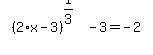 simplify_cartoon%28+%282%2Ax-3%29%5E%281%2F3%29-3=-2+%29