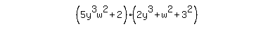 simplify_cartoon%28+%285y%5E3w%5E2%2B2%29%2A%282y%5E3%2Bw%5E2%2B3%5E2%29+%29