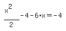 simplify_cartoon%28+%28x%5E2%29%2F2-4-6%2Ax=-4+%29