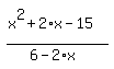 simplify_cartoon%28+%28x%5E2%2B2%2Ax-15%29%2F%286-2%2Ax%29+%29