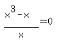simplify_cartoon%28+%28x%5E3-x%29%2Fx=0+%29