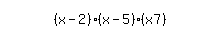 simplify_cartoon%28+%28x-2%29%2A%28x-5%29%2A%28x7%29+%29