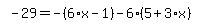 simplify_cartoon%28+-29=-%286%2Ax-1%29-6%2A%285%2B3%2Ax%29+%29