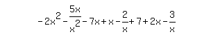 simplify_cartoon%28+-2x%5E2-5x%2Fx%5E2-7x%2Bx-2%2Fx%2B7%2B2x-3%2Fx+%29