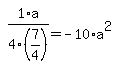 simplify_cartoon%28+1%2F4%2F%287%2F4%29%2Aa=-10%2Aa%5E2+%29