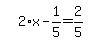 simplify_cartoon%28+2%2Ax-1%2F5=2%2F5+%29