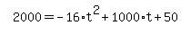 simplify_cartoon%28+2000=-16%2At%5E2%2B1000%2At%2B50+%29