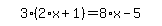 simplify_cartoon%28+3%2A%282%2Ax%2B1%29=8%2Ax-5+%29