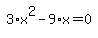 simplify_cartoon%28+3%2Ax%5E2-9%2Ax=0+%29