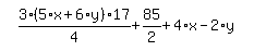 simplify_cartoon%28+3%2F4%2A%285%2Ax%2B6%2Ay%29%2A17%2B85%2F2%2B4%2Ax-2%2Ay+%29
