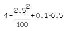 simplify_cartoon%28+4-2.5%5E2%2F100%2B0.1%2A6.5+%29