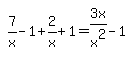 simplify_cartoon%28+7%2Fx-1%2B2%2Fx%2B1=3x%2Fx%5E2-1+%29
