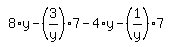 simplify_cartoon%28+8%2Ay-%283%2Fy%29%2A7-4%2Ay-%281%2Fy%29%2A7+%29