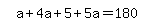 simplify_cartoon%28+a%2B4a%2B5%2B5a=180+%29