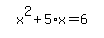 simplify_cartoon%28+x%5E2%2B5%2Ax=6+%29