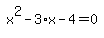 simplify_cartoon%28+x%5E2-3%2Ax-4=0+%29
