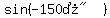 sin%28%22-150%B0%22%29