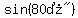 sin%28%2280%B0%22%29