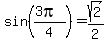 sin%28%283pi%29%2F4%29+=+sqrt%282%29%2F2