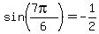 sin%28%287pi%29%2F6%29=-1%2F2