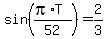 sin%28%28pi%2AT%29%2F52%29=2%2F3
