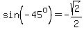 sin%28-45%5Eo%29=-sqrt%282%29%2F2