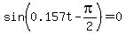 sin%280.157t+-pi%2F2%29=0