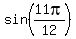 sin%2811pi%2F12%29