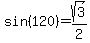 sin%28120%29+=+sqrt%283%29%2F2