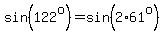 sin%28122%5Eo%29=sin%282%2A61%5Eo%29