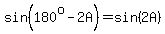 sin%28180%5Eo-2A%29=sin%282A%29
