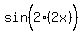 sin%282%282x%29%5E%22%22%29