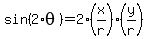 sin%282%2Atheta%29=2%28x%2Fr%29%28y%2Fr%29