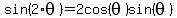 sin%282%2Atheta%29=2cos%28theta%29sin%28theta%29