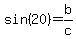 sin%2820%29=b%2Fc